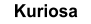 Kuriosa